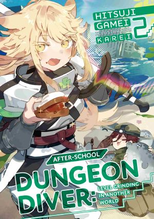 [After-School Dungeon Diver: Level Grinding in Another World 02] • After-School Dungeon Diver 2